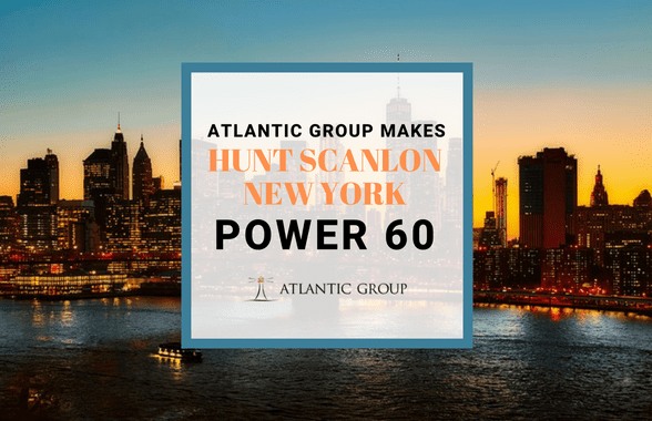 Atlantic Group Makes Hunt Scanlon New York Power 60