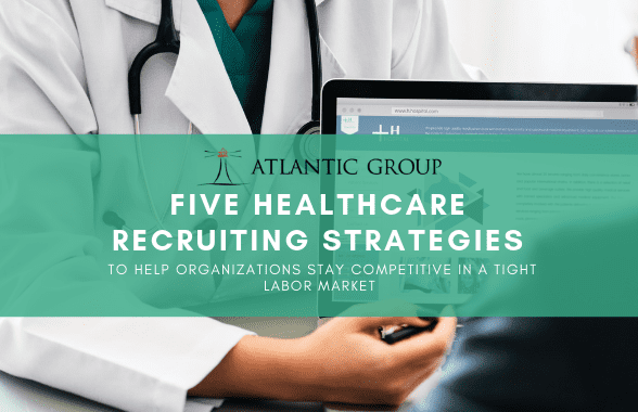 healthcare recruiting strategies